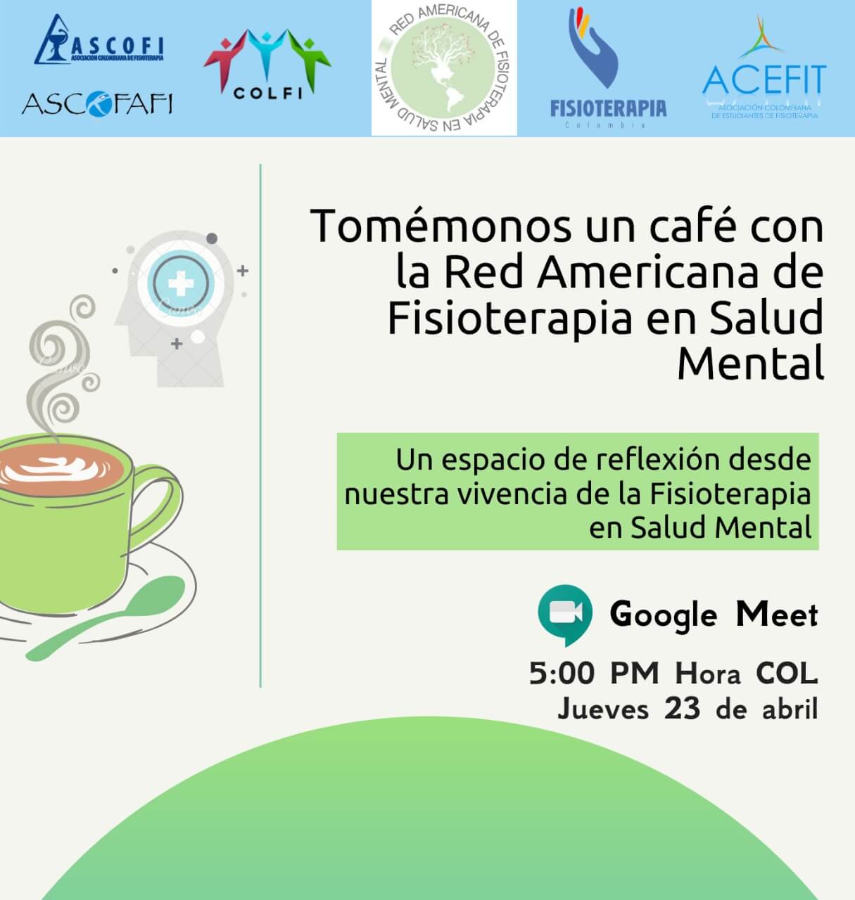 Webinar 23 Abril tomémonos un café con la Red Americana de Fisioterapia en Salud Mental.