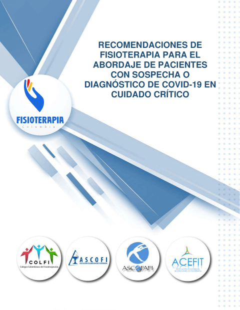 Infografía: Recomendaciones de fisioterapia para el abordaje de pacientes con sospecha o diagnóstico de COVID-19 en cuidado crítico