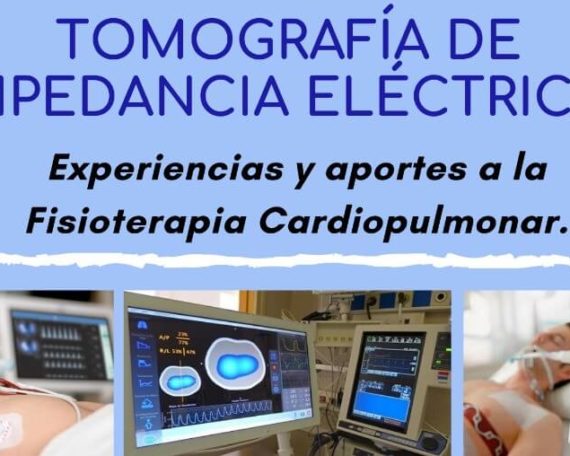 Webinar 8 Julio | TOMOGRAFÍA DE IMPEDANCIA ELÉCTRICA: Experiencias y aportes desde la Fisioterapia Cardiopulmonar.