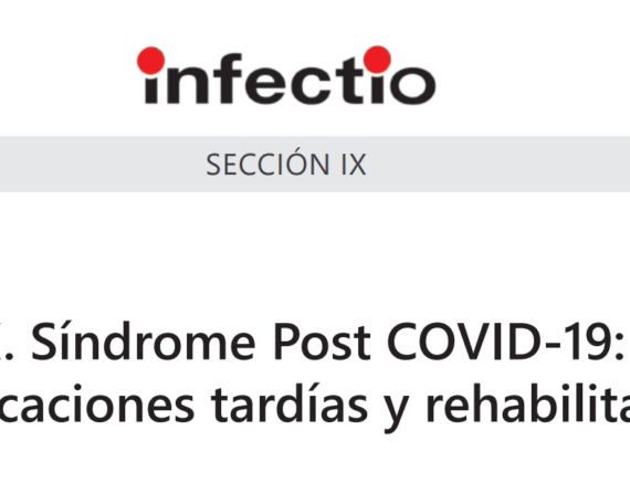 Consenso Nacional: Síndrome Post COVID-19: complicaciones tardías y rehabilitación